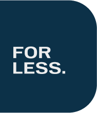 For less